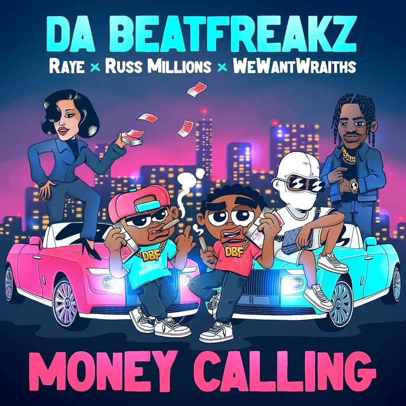 Da Beatfreakz, Russ Millions, Raye, wewantwraiths